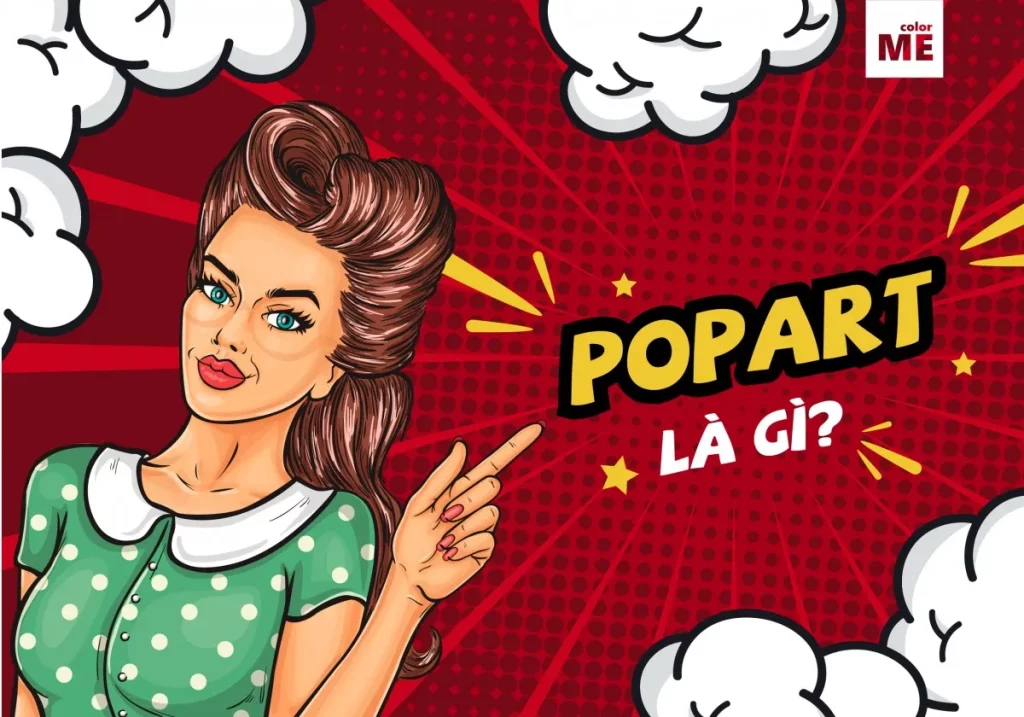 Đặc điểm nổi bật của nghệ thuật Pop Art