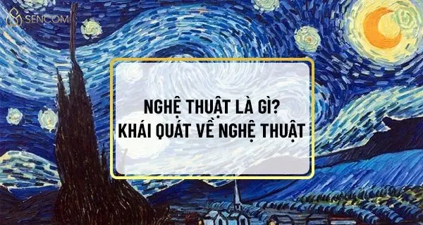 Sự phát triển của khái niệm nghệ thuật qua các thời kỳ
